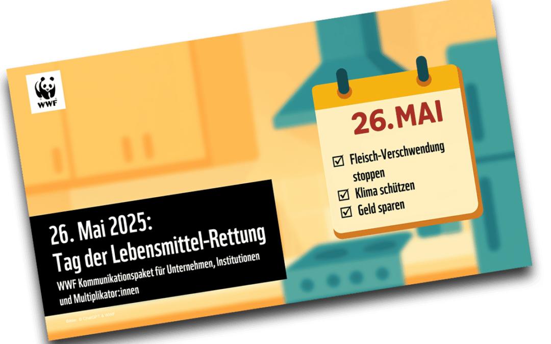 Unternehmenspaket Tag der Lebensmittelrettung 2025 (c) WWF