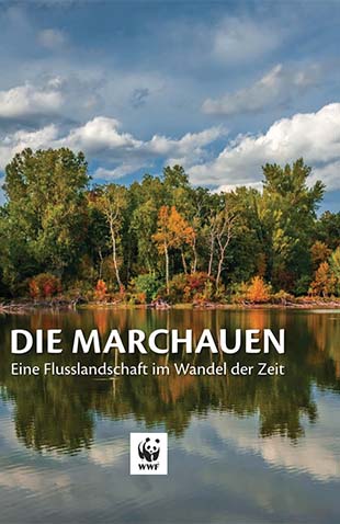 WWF-Buch: Die Marchauen - Eine Flusslandschaft im Wandel der Zeit