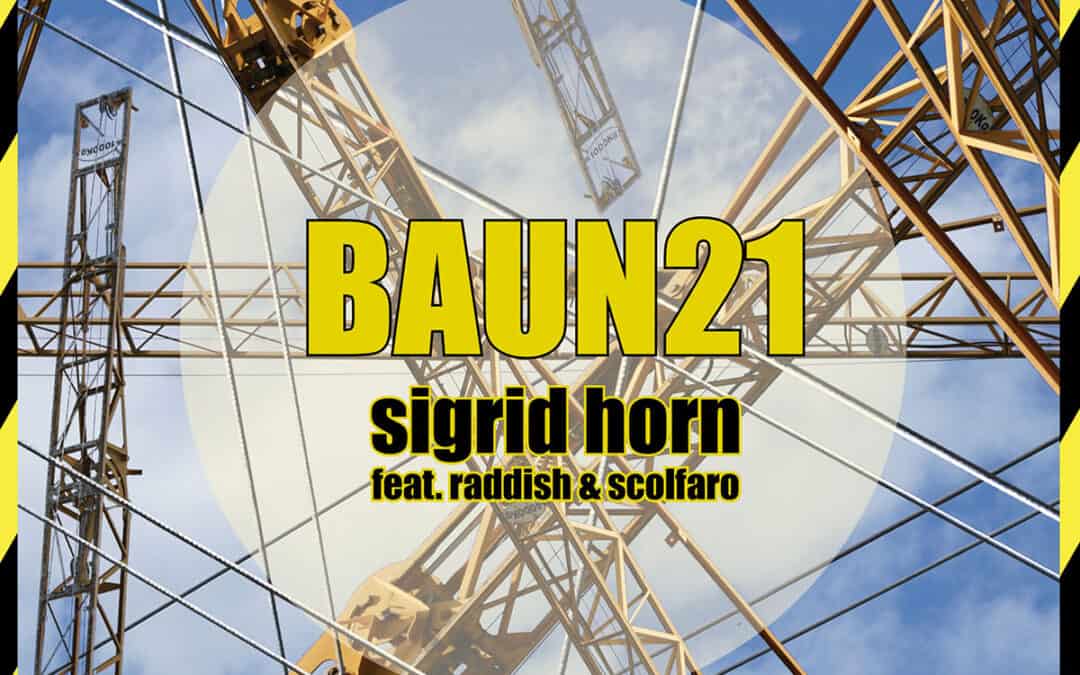 „Baun21“: Sigrid Horn singt gegen die Verbauung Österreichs an