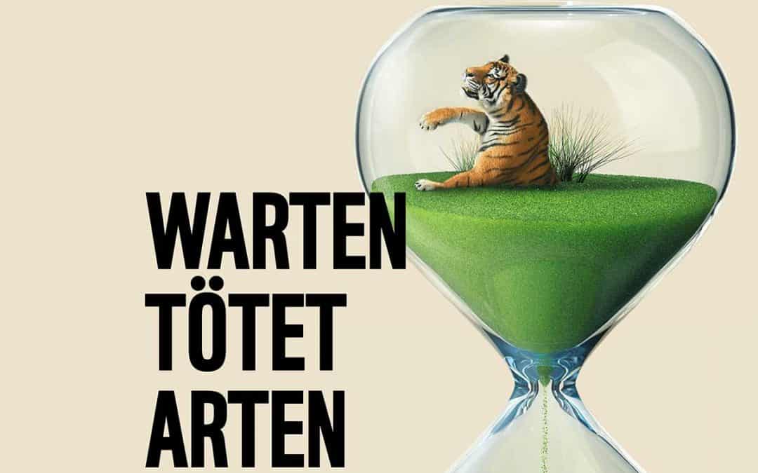 Warten tötet Arten