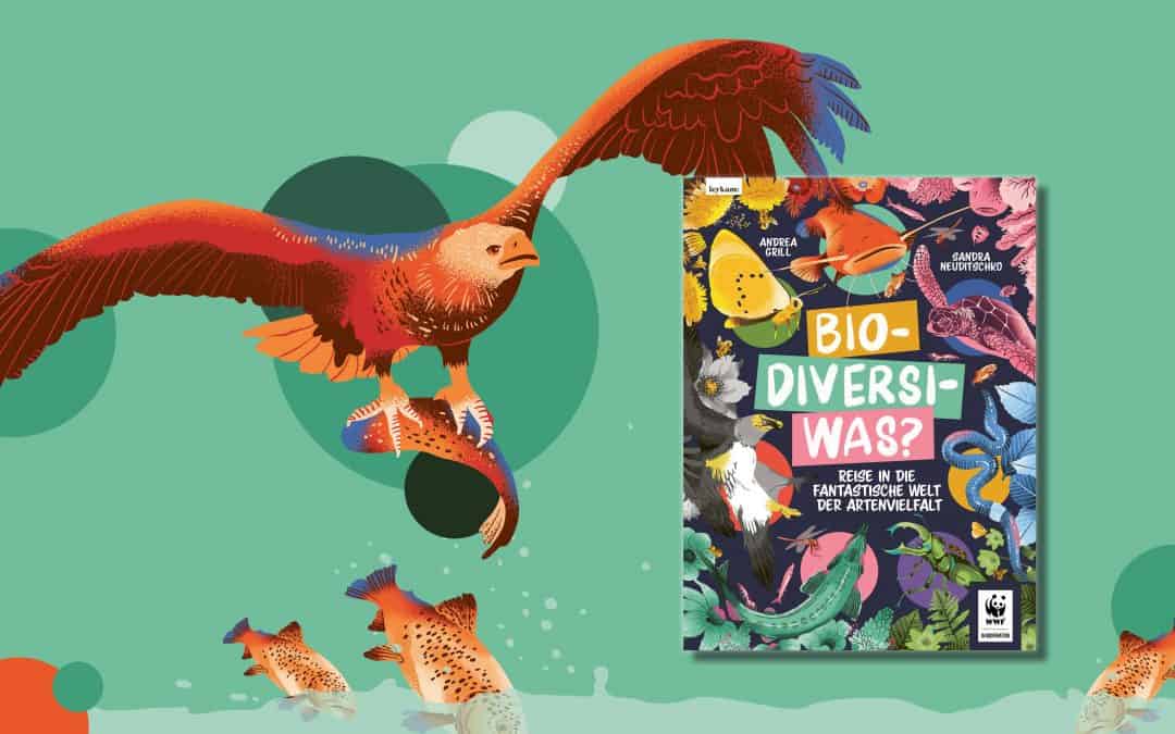 Neues Kinderbuch “Bio-Diversi-Was?” dreht sich um die Artenvielfalt
